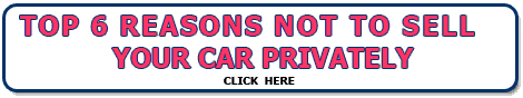 6 reasons not to sell your car privately